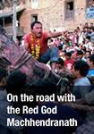 still shot from On the Road with the Red God Machhendranath