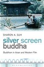 Silver Screen Buddha book cover