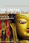 The Tibetan Book of the Dead: A Way of Life video cover