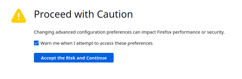 Accepting the Firefox caution